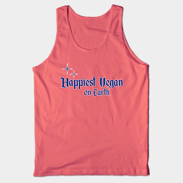 Happiest Vegan on Earth - Blue and white text Tank Top by Happiest Vegan on Earth